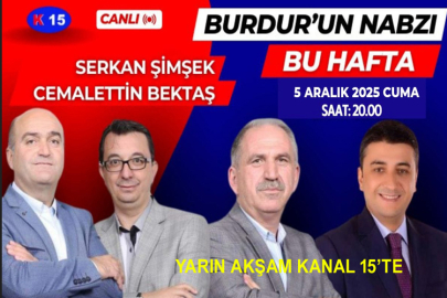 “Burdur’un Nabzı” Yarın Akşam Kanal 15’te