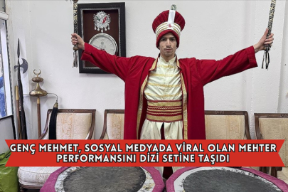 Genç Mehmet, Sosyal Medyada Viral Olan Mehter Performansını Dizi Setine Taşıdı
