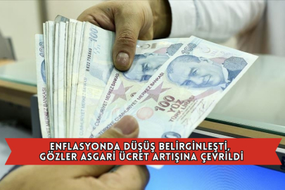 Enflasyonda Düşüş Belirginleşti, Gözler Asgari Ücret Artışına Çevrildi