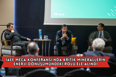 IAEE MECA Konferansı'nda Kritik Minerallerin Enerji Dönüşümündeki Rolü Ele Alındı