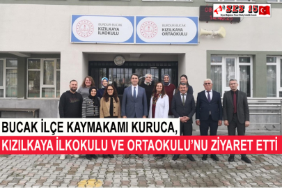 Bucak İlçe Kaymakamı Kuruca, Kızılkaya İlkokulu Ve Ortaokulu’nu Ziyaret Etti