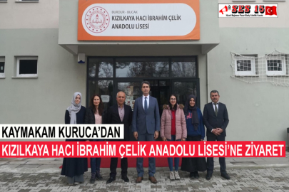 Kaymakam Kuruca’dan Kızılkaya Hacı İbrahim Çelik Anadolu Lisesi’ne Ziyaret