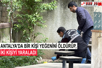 Antalya'da Bir Kişi Yeğenini Öldürüp, İki Kişiyi Yaraladı