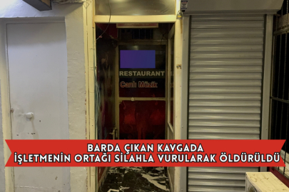 Barda Çıkan Kavgada İşletmenin Ortağı Silahla Vurularak Öldürüldü