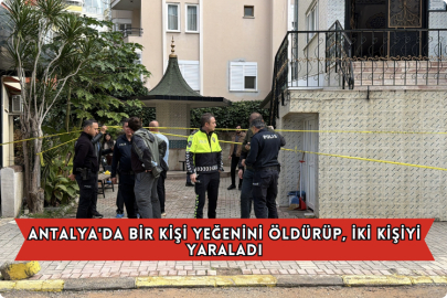 Antalya'da Bir Kişi Yeğenini Öldürüp, İki Kişiyi Yaraladı