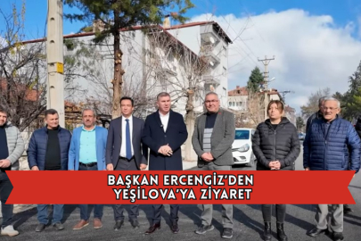 Başkan Ercengiz’den Yeşilova’ya Ziyaret