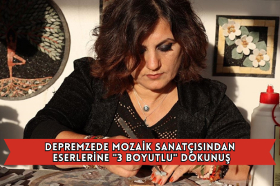 Depremzede Mozaik Sanatçısından Eserlerine "3 Boyutlu" Dokunuş