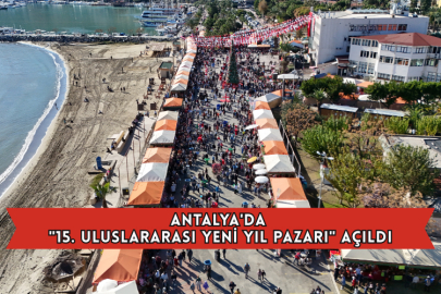 Antalya'da "15. Uluslararası Yeni Yıl Pazarı" Açıldı