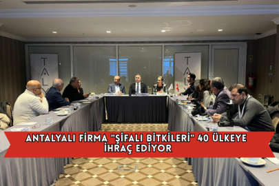 Antalyalı Firma "Şifalı Bitkileri" 40 Ülkeye İhraç Ediyor