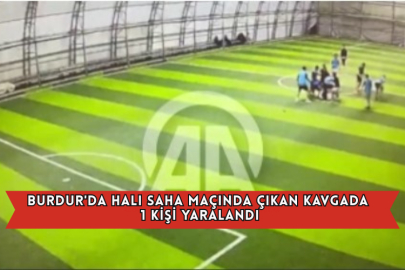 Burdur'da Halı Saha Maçında Çıkan Kavgada 1 Kişi Yaralandı