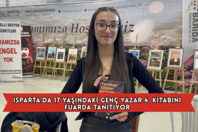 Isparta'da 17 Yaşındaki Genç Yazar 4. Kitabını Fuarda Tanıtıyor