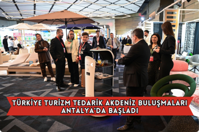 Türkiye Turizm Tedarik Akdeniz Buluşmaları Antalya'da Başladı