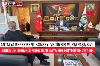 Antalya Kepez Kent Konseyi Ve TİMBİR Muratpaşa Sivil Düşünce Derneği’nden Kızılkaya Belediyesi’ne Ziyaret