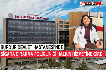 Burdur Devlet Hastanesi’nde Sigara Bırakma Polikliniği Halkın Hizmetine Girdi