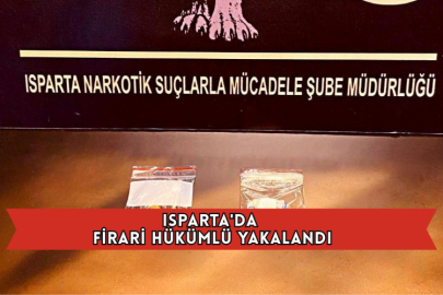 Isparta'da Firari Hükümlü Yakalandı
