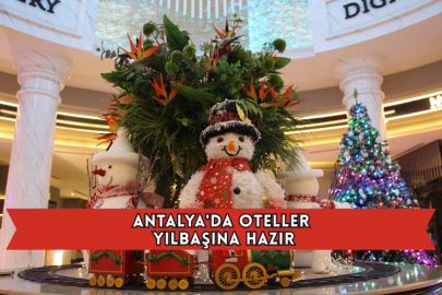 Antalya'da Oteller Yılbaşına Hazır