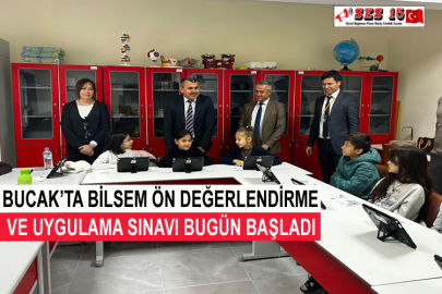 Bucak’ta Bilsem Ön Değerlendirme Ve Uygulama Sınavı Bugün Başladı