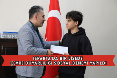 Isparta’da Bir Lisede Çevre Duyarlılığı Sosyal Deneyi Yapıldı