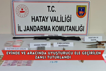 Evinde Ve Aracında Uyuşturucu Ele Geçirilen Zanlı Tutuklandı