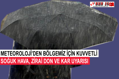 Meteoroloji’den Bölgemiz İçin Kuvvetli Soğuk Hava, Zirai Don Ve Kar Uyarısı