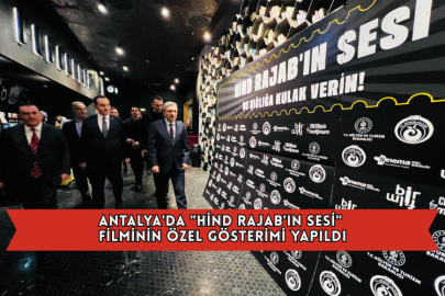 Antalya'da "Hind Rajab'ın Sesi" Filminin Özel Gösterimi Yapıldı