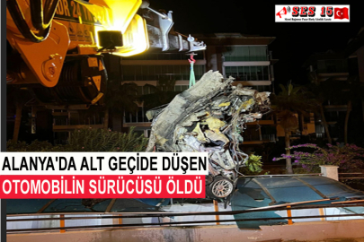 Alanya'da Alt Geçide Düşen Otomobilin Sürücüsü Öldü