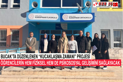 Bucak’ta Düzenlenen “Kucaklaşma Zamanı” Projesi Öğrencilerin Hem Fiziksel Hem De Psikososyal Gelişimini Sağlayacak