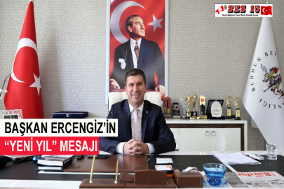 Başkan Ercengiz’in “Yeni Yıl” Mesajı