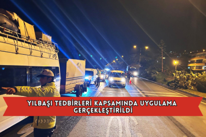 Yılbaşı Tedbirleri Kapsamında Uygulama Gerçekleştirildi