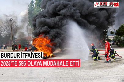 Burdur İtfaiyesi, 2025'te 596 Olaya Müdahale Etti