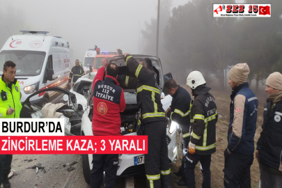 Burdur’da Zincirleme Kaza; 3 Yaralı