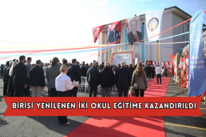 Birisi Yenilenen İki Okul Eğitime Kazandırıldı