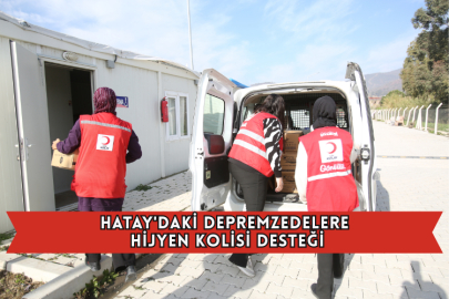 Hatay'daki Depremzedelere Hijyen Kolisi Desteği