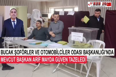 Bucak Şoförler Ve Otomobilciler Odası Başkanlığı’nda Mevcut Başkan Arif Mayda Güven Tazeledi