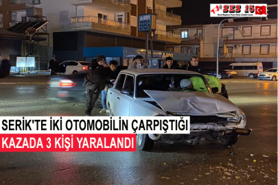 Serik'te İki Otomobilin Çarpıştığı Kazada 3 Kişi Yaralandı