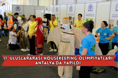 11. Uluslararası Housekeeping Olimpiyatları Antalya'da Yapıldı