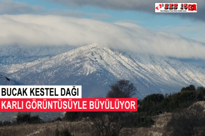 Bucak Kestel Dağı Karlı Görüntüsüyle Büyülüyor