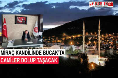 Miraç Kandilinde Bucak’ta Camiler Dolup Taşacak