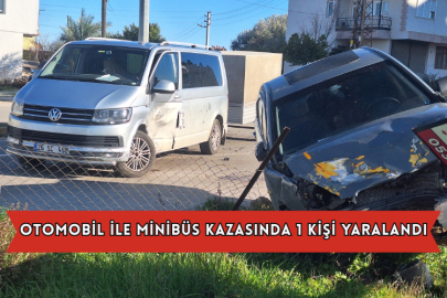 Otomobil İle Minibüs Kazasında 1 Kişi Yaralandı