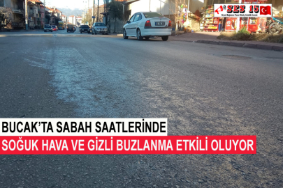 Bucak’ta Sabah Saatlerinde Soğuk Hava Ve Gizli Buzlanma Etkili Oluyor