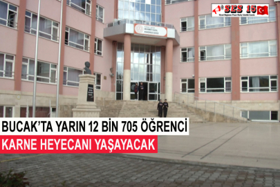 Bucak’ta Yarın 12 Bin 705 Öğrenci Karne Heyecanı Yaşayacak