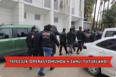 Tefecilik Operasyonunda 4 Zanlı Tutuklandı