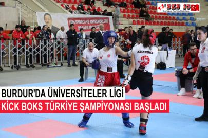 Burdur'da Üniversiteler Ligi Kick Boks Türkiye Şampiyonası Başladı