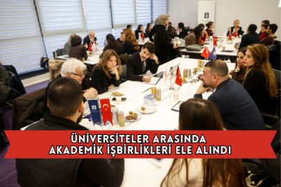 Üniversiteler Arasında Akademik İşbirlikleri Ele Alındı