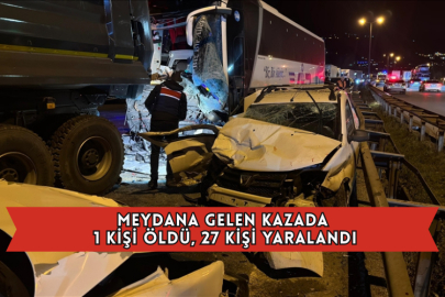 Meydana Gelen Kazada 1 Kişi Öldü, 27 Kişi Yaralandı
