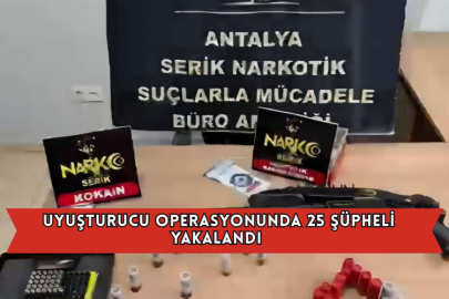 Uyuşturucu Operasyonunda 25 Şüpheli Yakalandı