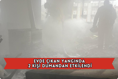 Evde Çıkan Yangında 2 Kişi Dumandan Etkilendi