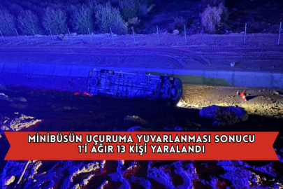 Minibüsün Uçuruma Yuvarlanması Sonucu 1'i Ağır 13 Kişi Yaralandı