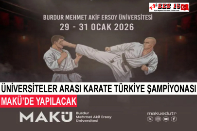 Üniversiteler Arası Karate Türkiye Şampiyonası MAKÜ’de Yapılacak