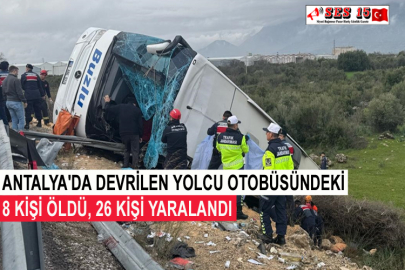 Antalya'da Yolcu Otobüsünün Şarampole Devrilmesi Sonucu 8 Kişi Öldü, 26 Kişi Yaralandı